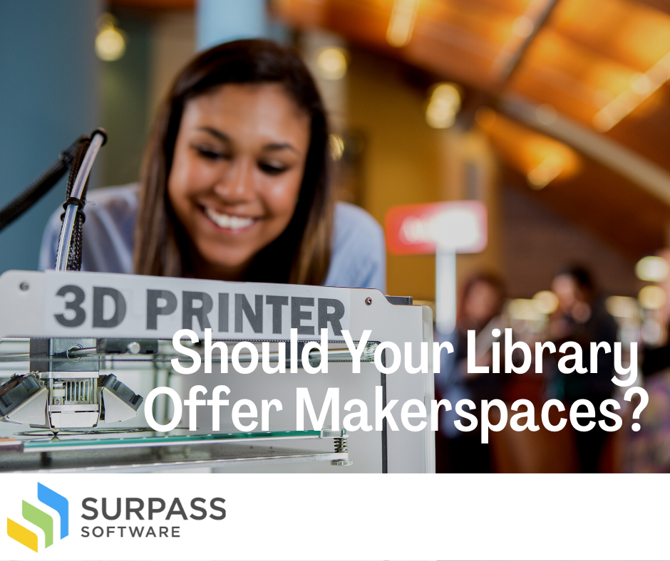 What are makerspaces, and why should your library offer them?